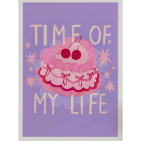 Time Of My Life Wall Art Print