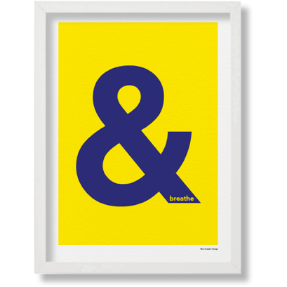 And (&) Breathe Print