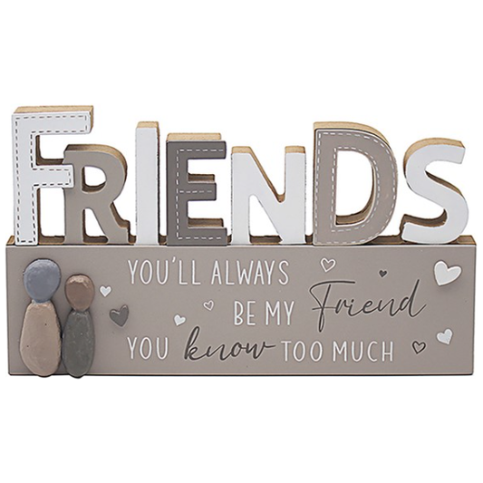 Friends Love and Affection Table Plaque