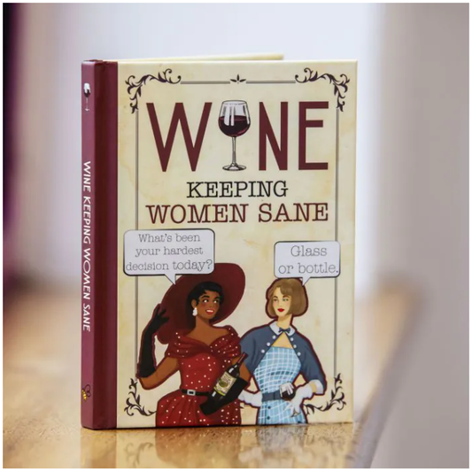 Wine - Keeping Women Sane