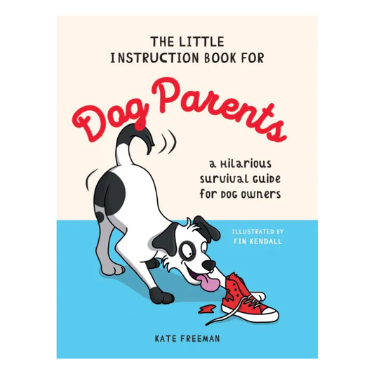 Little Instruction Book For Dog Parents