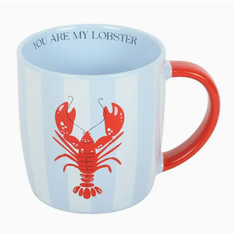 You Are My Lobster Mug